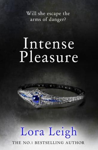 Intense Pleasure: Love and revenge collide in this thrilling romance