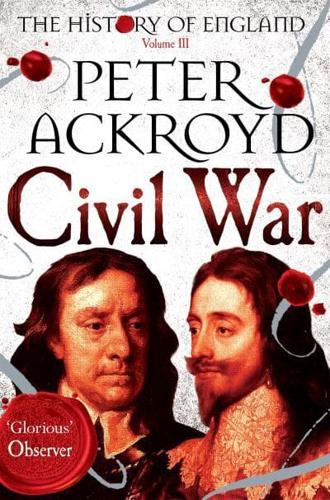 The History of England. Volume III Civil War