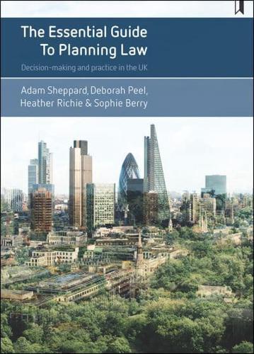 The Essential Guide to Planning Law