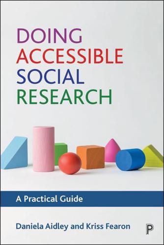 Doing Accessible Social Research