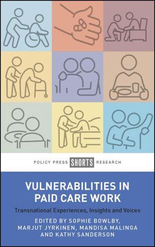 Vulnerabilities in Paid Care Work