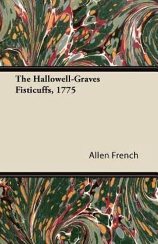 The Hallowell-Graves Fisticuffs, 1775