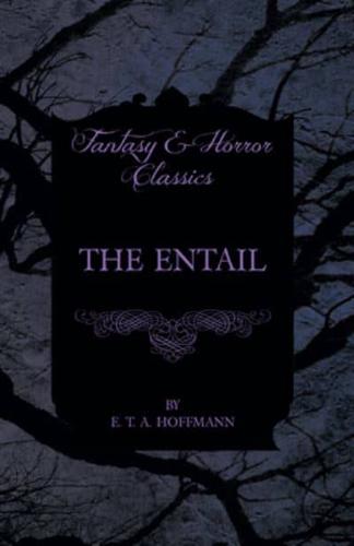 The Entail (Fantasy and Horror Classics)