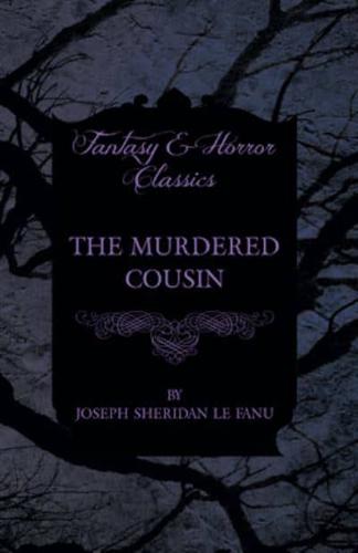 The Murdered Cousin