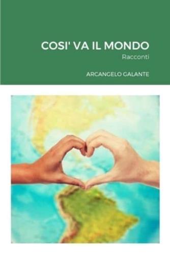 Cosi' Va Il Mondo