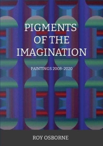 Pigments of the Imagination