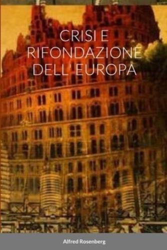 Crisi E Rifondazione Dell' Europa