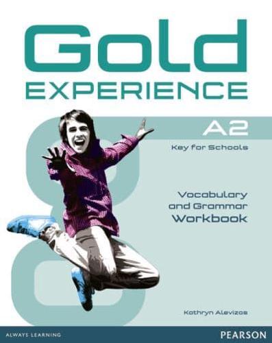 Gold Experience. A2 Vocabulary and Grammar Workbook