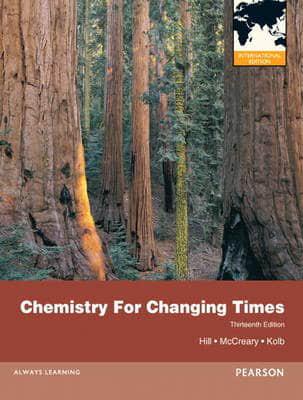 Chemistry For Changing Times, Plus MasteringChemistry With Pearson eText