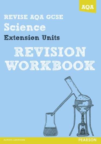 Revise AQA GCSE Science Revision Workbook