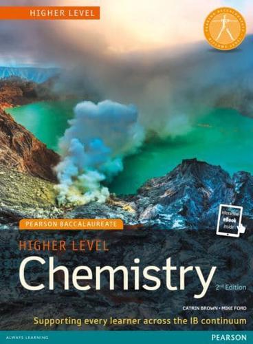 Pearson Baccalaureate Chemistry Higher Level 2nd Edition Print and Online Edition for the IB Diploma