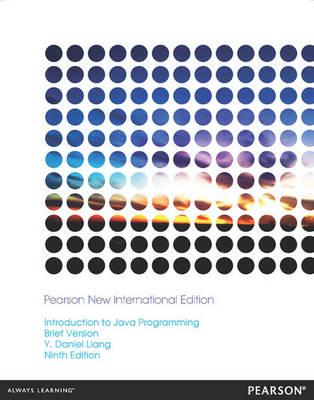 Introduction to Java Programming Pearson New International Edition, Plus MyProgrammingLab Without eText