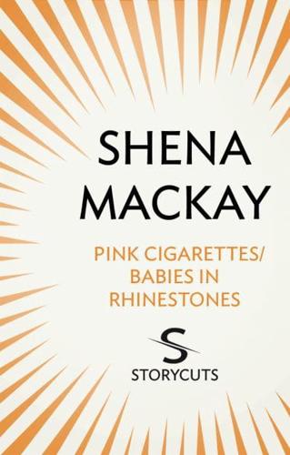 Pink Cigarettes / Babies in Rhinestones (Storycuts)