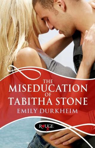 The Miseducation of Tabitha Stone