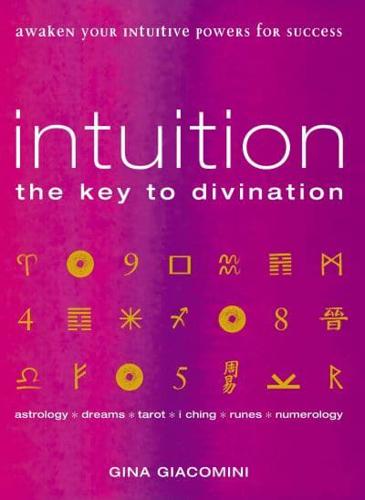 Intuition - The Key to Divination