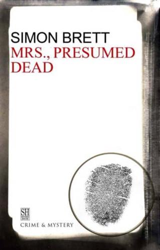 Mrs, Presumed Dead