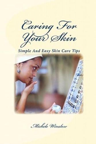 Caring for Your Skin