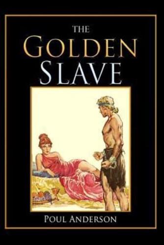 The Golden Slave