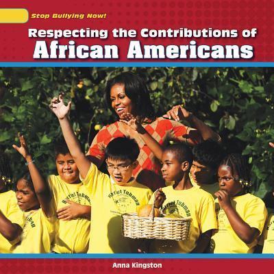 Respecting the Contributions of African Americans