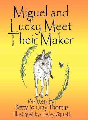 Miguel and Lucky Meet Their Maker