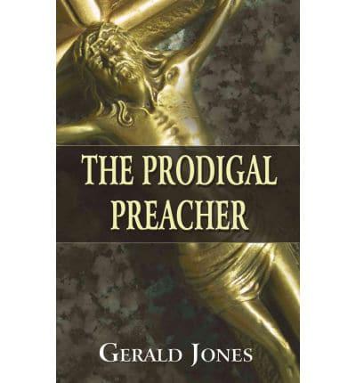 Prodigal Preacher