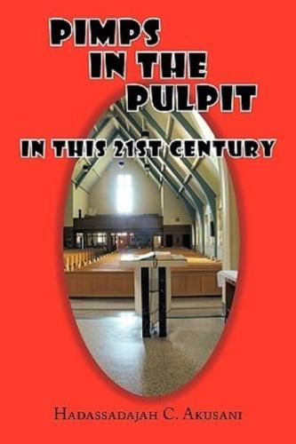 Pimps in the Pulpit: In This 21st Century