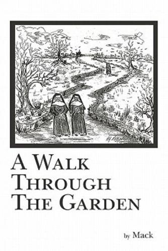 A Walk Through The Garden