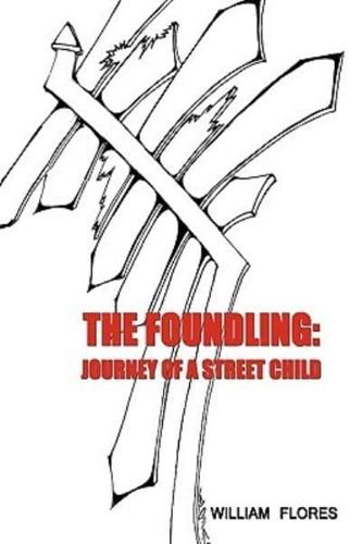 The Foundling: Journey of a Street Child