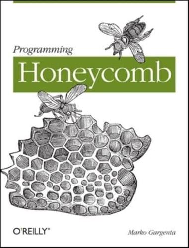 Programming Honeycomb