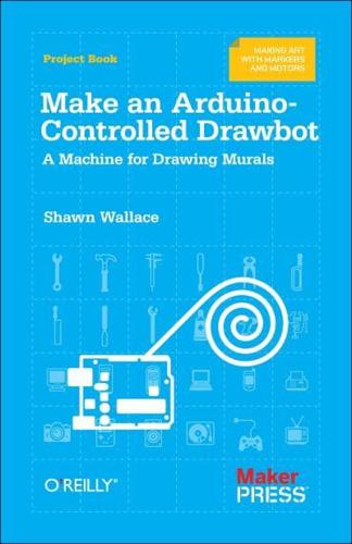Make an Arduino-Controlled Drawbot