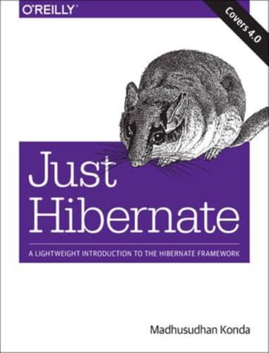 Just Hibernate