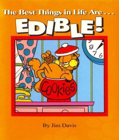 The Best Things in Life Are-- Edible!