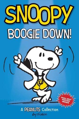 Snoopy Boogie Down!