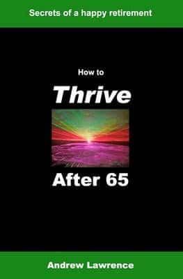 How to Thrive After 65