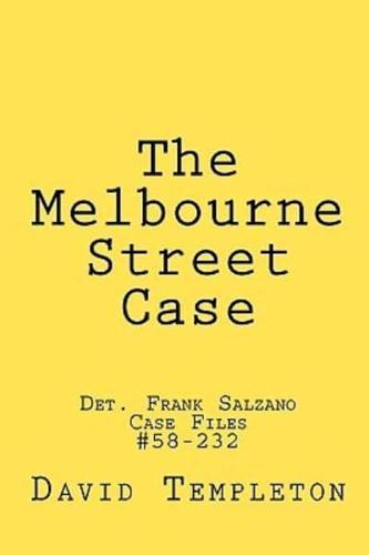 The Melbourne Street Case