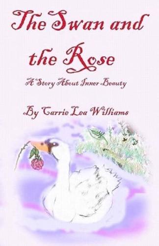The Swan and the Rose