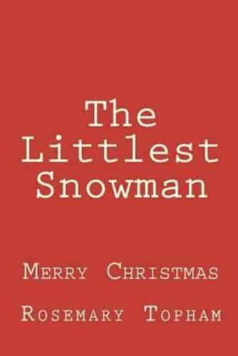 The Littlest Snowman