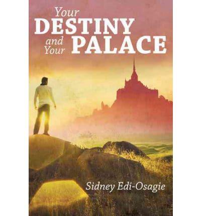 Your Destiny and Your Palace
