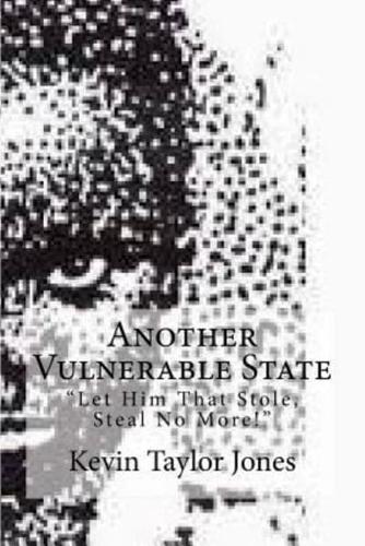 Another Vulnerable State