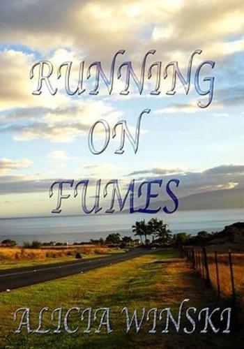 Running On Fumes