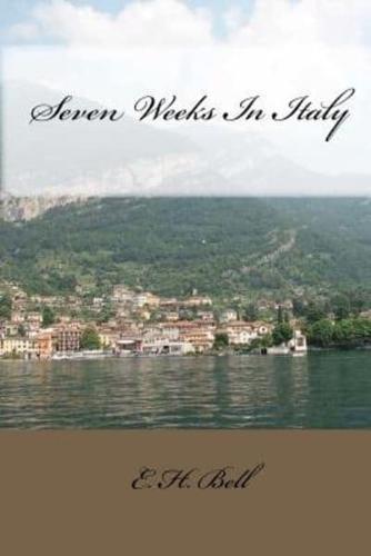 Seven Weeks in Italy