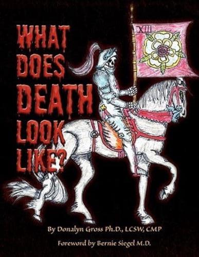 What Does Death Look Like?