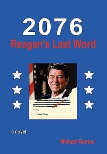 2076-Reagan's Last Word