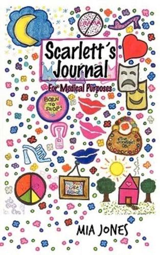 Scarlett's Journal: For Medical Purposes