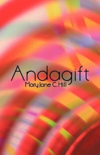 Andagift: Poems of Inspiration, Humour, and Nature
