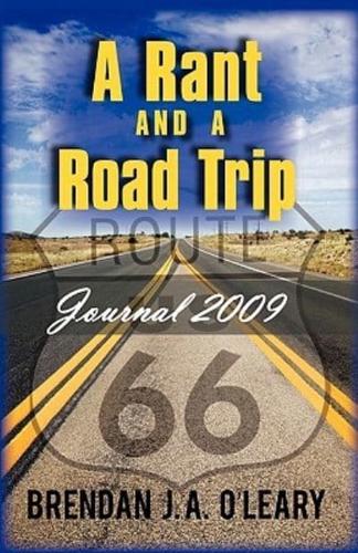A Rant and a Road Trip: Journal 2009