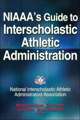 NIAAA's Guide to Interscholastic Athletic Administration