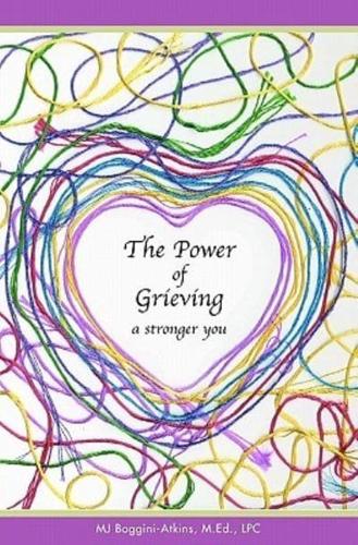 The Power of Grieving