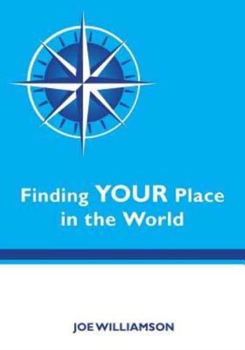 Finding Your Place in the World