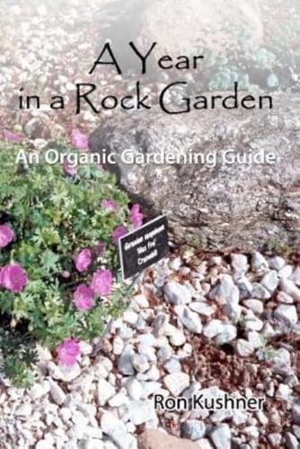 A Year in a Rock Garden